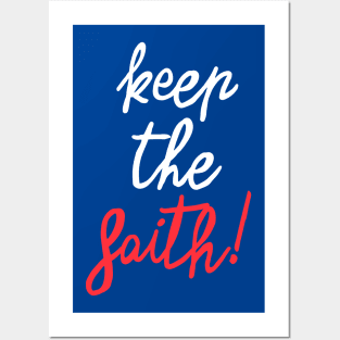 Keep the faith! Posters and Art